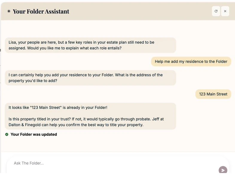 The Folder Assistant helping add a home to the Folder in a short conversation, and noting when a question is one for your attorney